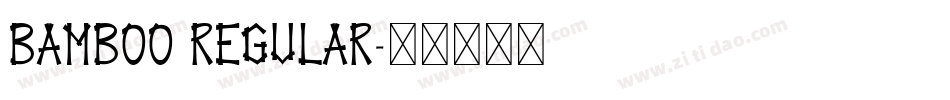 Bamboo Regular字体转换
